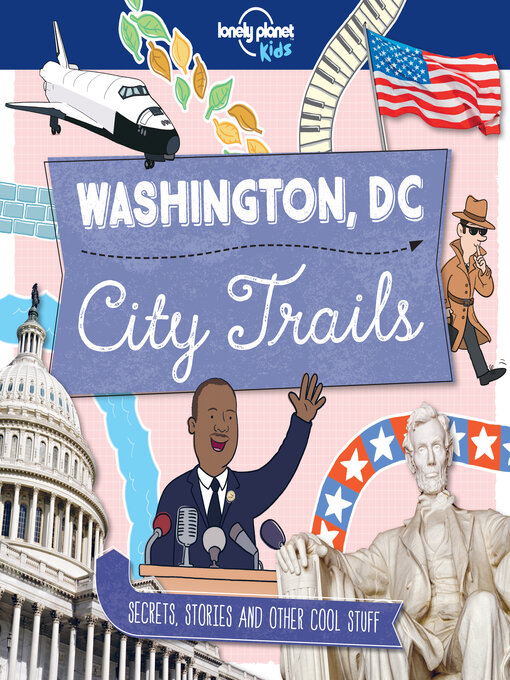 Title details for Lonely Planet City Trails--Washington DC by Moira Butterfield - Available